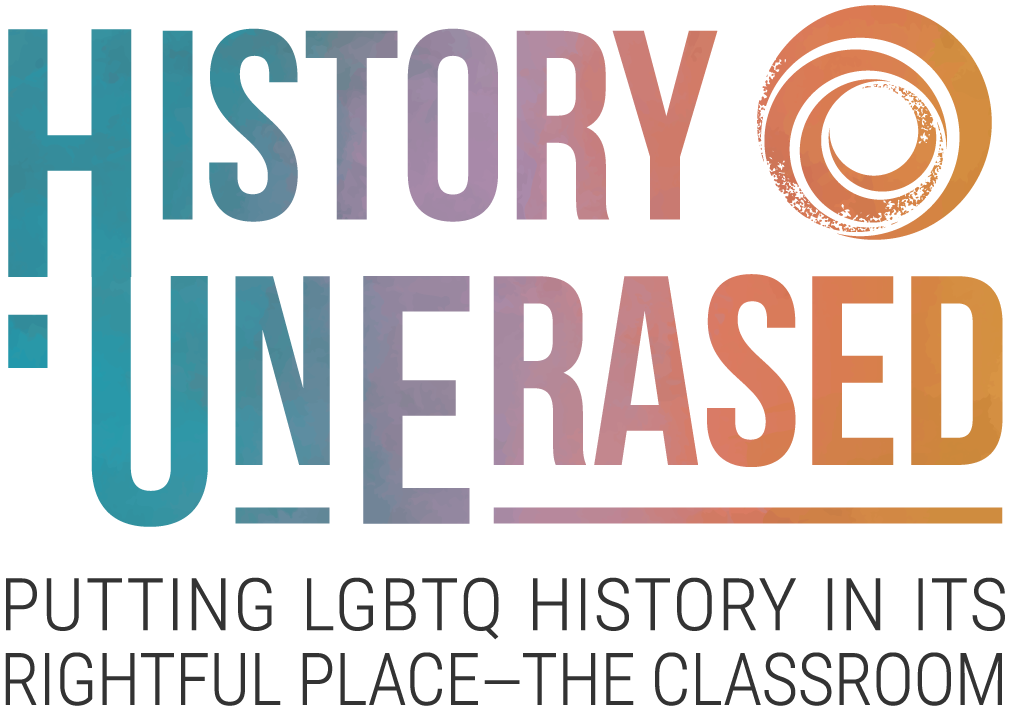 History UnErased putting LGBTQ history in its rightful place, the classroom.